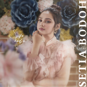 Download Lagu Syifa Hadju - Setia Atau Bodoh MP3