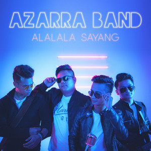 Download Lagu Azarra Band - Alalala Sayang MP3 Download Lagu Azarra Band - Alalala Sayang MP3