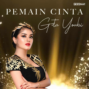 Download Lagu Gita Youbi - Pemain Cinta MP3 Download Lagu Gita Youbi - Pemain Cinta MP3