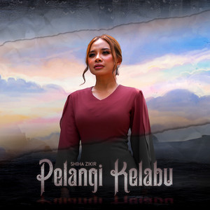 Download Lagu Shiha Zikir - Pelangi Kelabu - From "Marina" MP3 Download Lagu Shiha Zikir - Pelangi Kelabu - From "Marina" MP3