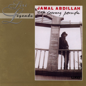 Download Lagu Jamal Abdillah - Sepi Seorang Perindu MP3 Download Lagu Jamal Abdillah - Sepi Seorang Perindu MP3
