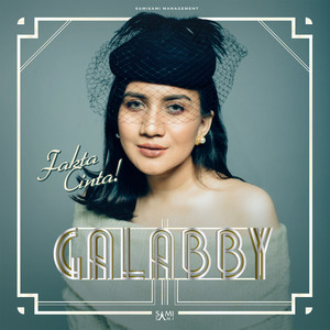 Download Lagu Galabby - Fakta Cinta MP3 Download Lagu Galabby - Fakta Cinta MP3