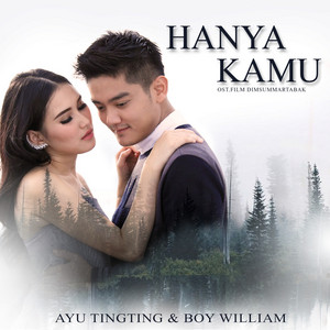 Download Lagu Ayu Ting Ting, Boy William - Hanya Kamu MP3
