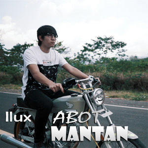 Download Lagu Ilux - Abot Mantan MP3 Download Lagu Ilux - Abot Mantan MP3