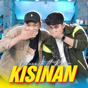 Download Lagu Danuarta, Kevin Ihza - Kisinan MP3 Download Lagu Danuarta, Kevin Ihza - Kisinan MP3