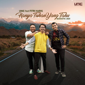 Download Lagu Unic, Fitri Haris - Hanya Tuhan Yang Tahu - Acoustic MP3
