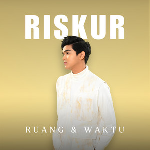 Download Lagu Riskur - Ruang Dan Waktu MP3 Download Lagu Riskur - Ruang Dan Waktu MP3