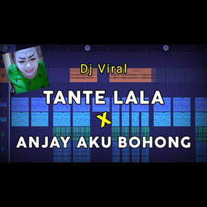 Download Lagu Prengky Gantay - Dj Tante Lala X Anjay Aku Bohong Full Bass Tiktok Viral (Prengky Gantay Remix) MP3 Download Lagu Prengky Gantay - Dj Tante Lala X Anjay Aku Bohong Full Bass Tiktok Viral (Prengky Gantay Remix) MP3