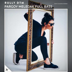Download Lagu Rully Dtm - Pargoy Meledak Full Bass MP3