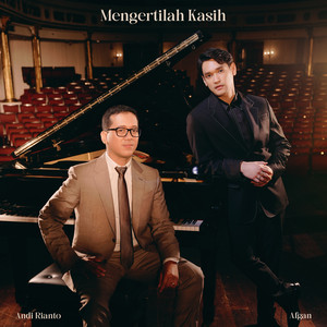 Download Lagu Afgan, Andi Rianto - Mengertilah Kasih MP3 Download Lagu Afgan, Andi Rianto - Mengertilah Kasih MP3