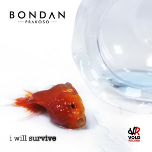 Download Lagu Bondan Prakoso - I Will Survive MP3 Download Lagu Bondan Prakoso - I Will Survive MP3