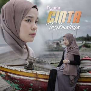 Download Lagu Tryana - Cinta Tasikmalaya MP3 Download Lagu Tryana - Cinta Tasikmalaya MP3