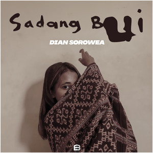 Download Lagu Dian Sorowea - Sadang Bui MP3