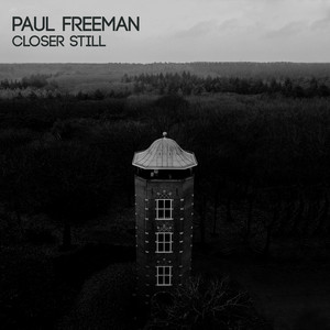 Download Lagu Paul Freeman - Closer Still (Acoustic) MP3 Download Lagu Paul Freeman - Closer Still (Acoustic) MP3
