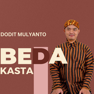 Download Lagu Dodit Mulyanto - Beda Kasta MP3 Download Lagu Dodit Mulyanto - Beda Kasta MP3
