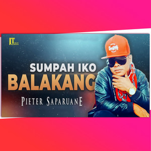 Download Lagu Pieter Saparuane - Sumpah Iko Balakang MP3