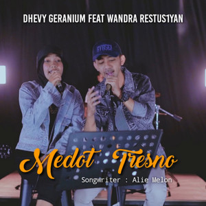 Download Lagu Dhevy Geranium, Wandra Restusiyan - Medot Tresno MP3 Download Lagu Dhevy Geranium, Wandra Restusiyan - Medot Tresno MP3