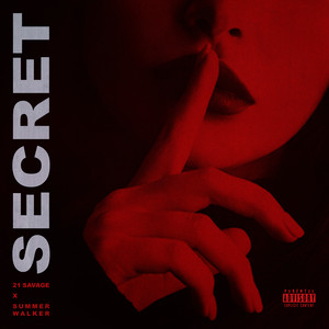 Download Lagu 21 Savage, Summer Walker - Secret (feat. Summer Walker) MP3 Download Lagu 21 Savage, Summer Walker - Secret (feat. Summer Walker) MP3