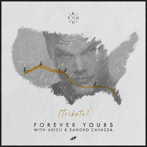 Download Lagu Kygo, Avicii, Sandro Cavazza - Forever Yours - Avicii Tribute MP3 Download Lagu Kygo, Avicii, Sandro Cavazza - Forever Yours - Avicii Tribute MP3