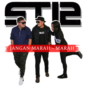 Download Lagu ST12 - Jangan Marah - Marah MP3 Download Lagu ST12 - Jangan Marah - Marah MP3