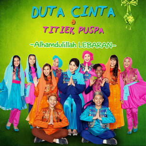 Download Lagu Duta Cinta - Alhamdulillah Lebaran MP3 Download Lagu Duta Cinta - Alhamdulillah Lebaran MP3