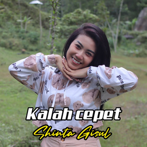 Download Lagu Shinta Gisul - Kalah Cepet MP3 Download Lagu Shinta Gisul - Kalah Cepet MP3