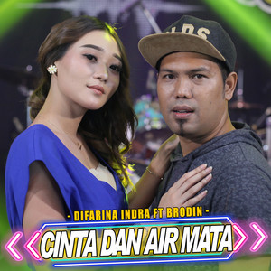 Download Lagu Difarina Indra, Ageng Music, Brodin - Cinta Dan Air Mata MP3 Download Lagu Difarina Indra, Ageng Music, Brodin - Cinta Dan Air Mata MP3