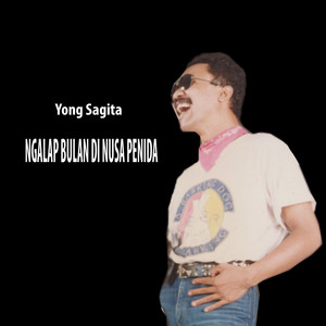 Download Lagu Yong Sagita - Ngalap Bulan Di Nusa Penida MP3 Download Lagu Yong Sagita - Ngalap Bulan Di Nusa Penida MP3