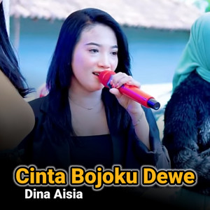 Download Lagu Dina Aisia - Cinta Bojoku Dewe MP3 Download Lagu Dina Aisia - Cinta Bojoku Dewe MP3