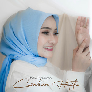 Download Lagu Nazia Marwiana - Curahan Hatiku MP3 Download Lagu Nazia Marwiana - Curahan Hatiku MP3