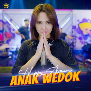 Download Lagu Happy Asmara - Anak Wedok MP3 Download Lagu Happy Asmara - Anak Wedok MP3