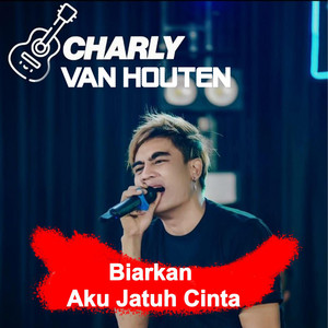 Download Lagu Chary Van Houten - Biarkan Aku Jatuh Cinta MP3