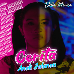 Download Lagu DELLA MONICA - Cerita Anak Jalanan MP3