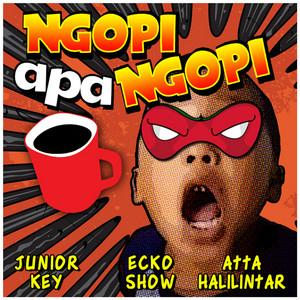 Download Lagu Junior Key, Ecko Show, Atta Halilintar - Ngopi Apa Ngopi MP3 Download Lagu Junior Key, Ecko Show, Atta Halilintar - Ngopi Apa Ngopi MP3