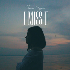 Download Lagu Sara Fajira - I Miss U MP3