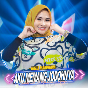 Download Lagu Nazia Marwiana - Aku Memang Jodohnya MP3 Download Lagu Nazia Marwiana - Aku Memang Jodohnya MP3