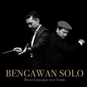 Download Lagu Ricky Lionardi, Tompi, Budapest Scoring Jazz Orchestra - Bengawan Solo MP3 Download Lagu Ricky Lionardi, Tompi, Budapest Scoring Jazz Orchestra - Bengawan Solo MP3