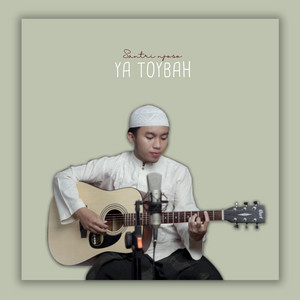 Download Lagu Santri Njoso - Ya Thoybah - Acoustic MP3 Download Lagu Santri Njoso - Ya Thoybah - Acoustic MP3
