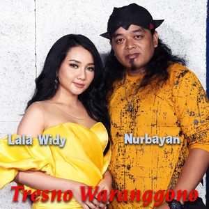 Download Lagu Lala Widy, Nurbayan - Tresno Waranggono MP3 Download Lagu Lala Widy, Nurbayan - Tresno Waranggono MP3