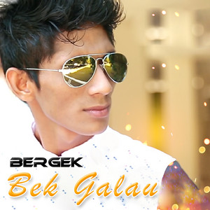 Download Lagu Bergek - Bek Galau MP3 Download Lagu Bergek - Bek Galau MP3