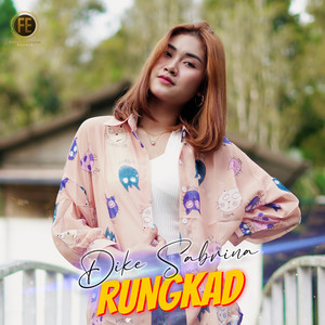 Download Lagu dike sabrina - Rungkad MP3 Download Lagu dike sabrina - Rungkad MP3