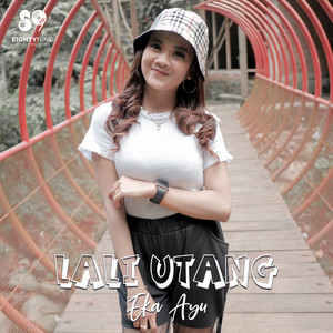 Download Lagu Eka Ayu - Lali Utang MP3 Download Lagu Eka Ayu - Lali Utang MP3