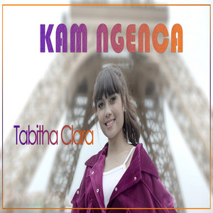 Download Lagu Tabitha Clara - Kam Ngenca MP3