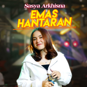 Download Lagu Sasya Arkhisna - Emas Hantaran MP3 Download Lagu Sasya Arkhisna - Emas Hantaran MP3