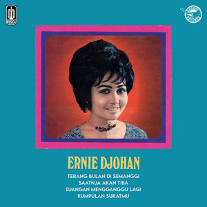 Download Lagu Ernie Djohan - Terang Bulan Di Semanggi MP3 Download Lagu Ernie Djohan - Terang Bulan Di Semanggi MP3