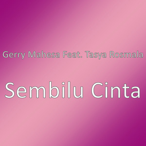 Download Lagu Gerry Mahesa, Tasya Rosmala - Sembilu Cinta MP3