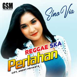 Download Lagu Elno Via - Reggae Ska Perlahan MP3 Download Lagu Elno Via - Reggae Ska Perlahan MP3
