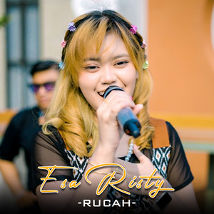 Download Lagu Esa Risty - RUCAH MP3