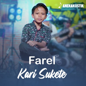 Download Lagu Farel Prayoga - Kari Sukete MP3 Download Lagu Farel Prayoga - Kari Sukete MP3