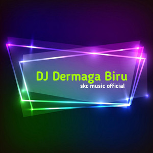 Download Lagu Skc music official - DJ Dermaga Biru MP3 Download Lagu Skc music official - DJ Dermaga Biru MP3